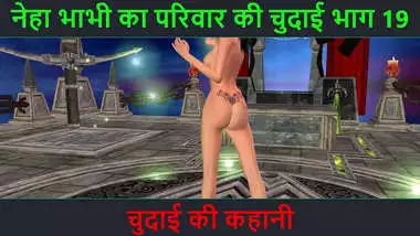 Hindi Audio Sex Story Chudai Ki Kahani Neha Bhabhi Apos S Sex Adventure  Part 19 Animated Cartoon Video Of Indian Bhabhi Giving Sexy Poses porn video